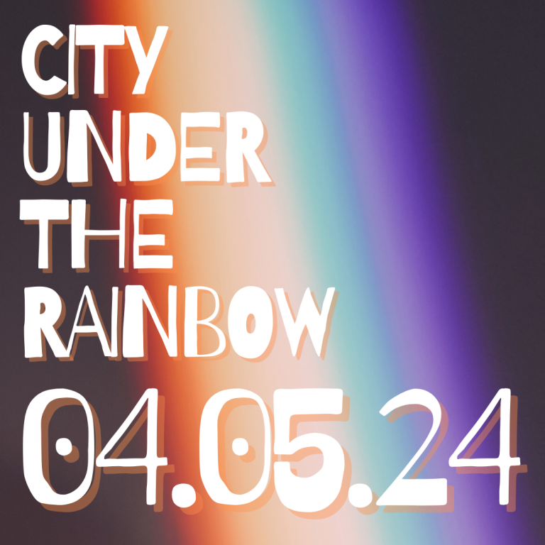 04.05.24 City under the Rainbow
